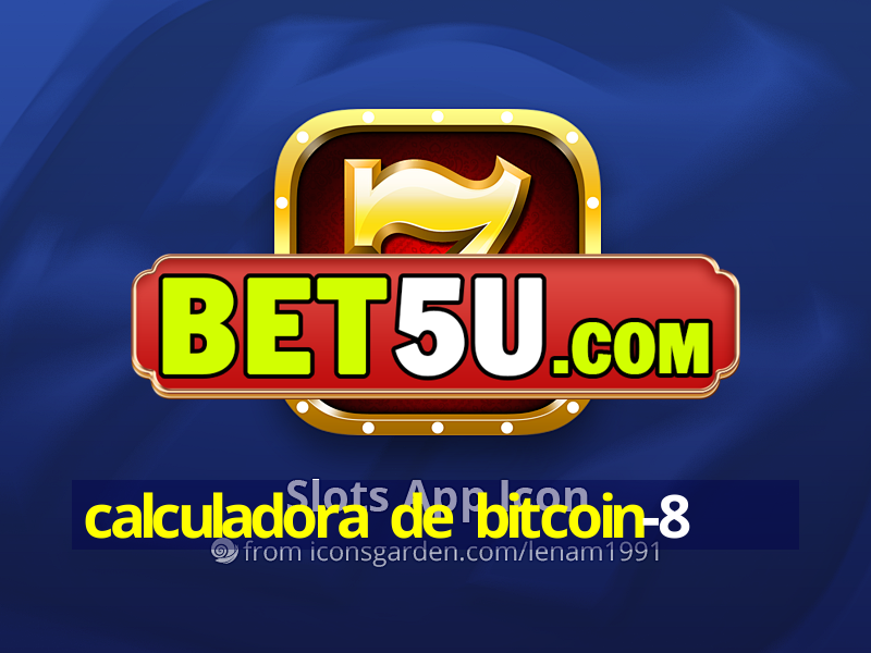 calculadora de bitcoin